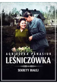 eBook Sekrety Biaej. Leniczwka mobi epub