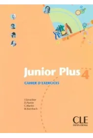 Junior Plus 4. Cahier d' exercices