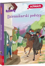 Schleich horse club. Dziennikarski podst�p