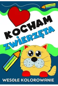 Kocham zwierz�ta. Weso�e kolorowanie