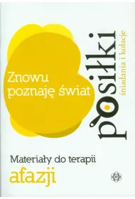 Znowu poznaj� �wiat. Posi�ki. �niadania i kolacje