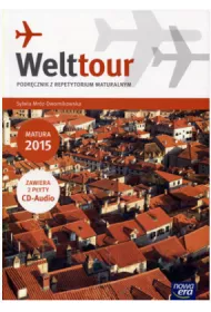 Welttour 4. Podr�cznik z repetytorium maturalnym