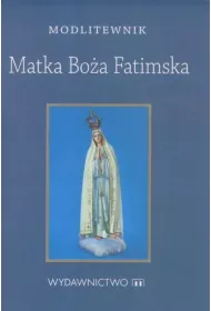 Modlitewnik Matka Bo�a Fatimska