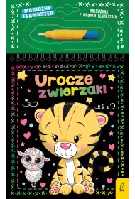 Magiczny flamaster. Urocze zwierzaki