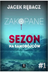 eBook Zakopane. Sezon na samobjcw mobi epub