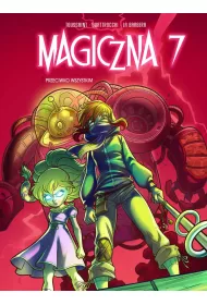 Przeciwko wszystkim. Magiczna 7. Tom 2