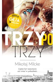 Trzy po trzy. Gej w wielkim miecie. Tom 4