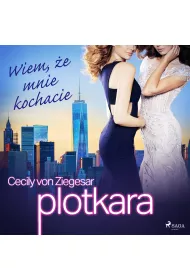Audiobook Plotkara 2: Wiem, e mnie kochacie mp3