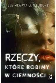 Rzeczy, ktre robimy w ciemnoci