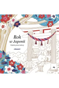 Rok w Japonii. Podr� przez kolory