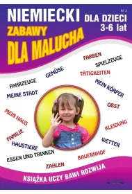 Niemiecki dla dzieci 3-6 lat Nr 3 Zabawy dla...