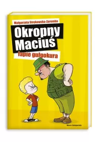 Okropny Maciu� �apie gulgokura