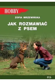 Jak rozmawia� z psem