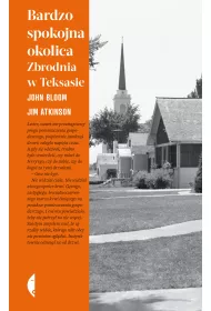 eBook Bardzo spokojna okolica. Zbrodnia w Teksasie mobi epub