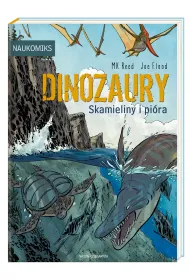 Dinozaury - skamieliny i pi�ra. Naukomiks