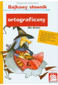 Bajkowy s�ownik ortograficzny dla dzieci