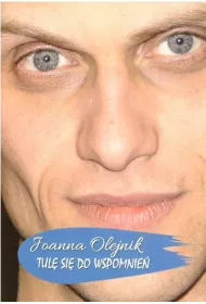 Tul� si� do wspomnie�