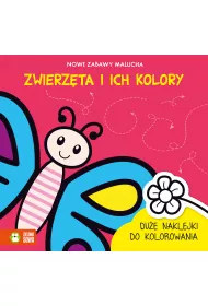 Nowe zabawy malucha. Zwierzta i ich kolory