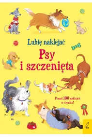 Lubi� nakleja�. Psy i szczeni�ta