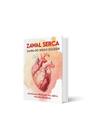 Zawa� Serca. Zanim do niego dojdzie