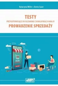 Testy przygotowuj�ce do egzaminu z kwalifikacji HAN.01. Prowadzenie sprzeda�y
