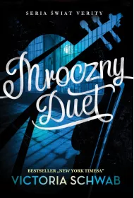 Mroczny Duet. �wiat Verity. Tom 2