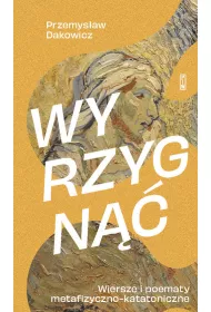 Wyrzygn��. Wiersze i poematy metafizyczno-katatoniczne