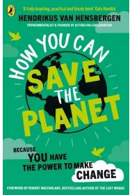 How You Can Save the Planet