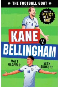 The Football GOAT. Kane v. Bellingham