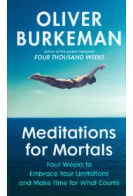 Meditations for Mortals