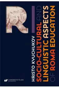 Socio-Cultural and Linguistic Aspects of Roma Education