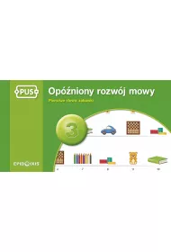 PUS Op�niony rozw�j mowy 3 Pierwsze s�owa: zabawki