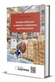 Instalacje elektryczne w obiektach o zwi�kszonym zagro�eniu po�arem