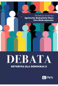 Debata. Retoryka dla demokracji