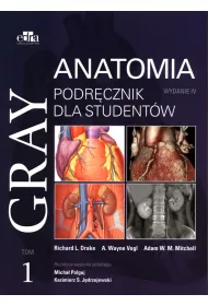 Gray. Anatomia. Podr�cznik dla student�w. Tom 1