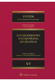 System Prawa Karnego Procesowego. Tom 15. Pozakodeksowe post�powania szczeg�lne