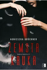 eBook Zemsta Kruka. Zemsta Castillo. Tom 1 pdf mobi epub