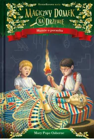 Mumie o poranku. Magiczny domek na drzewie. Tom 3