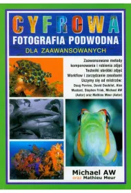 Cyfrowa fotografia podwodna dla zaawansowanych