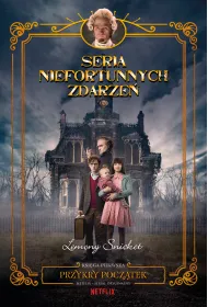 Przykry pocz�tek. Seria niefortunnych zdarze�. Tom 1