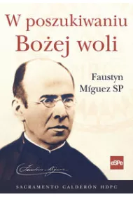 W poszukiwaniu Bo�ej woli