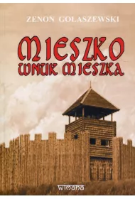 Mieszko wnuk Mieszka