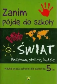 Zanim p�jd� do szko�y �wiat Pa�stwa stolice ludzie