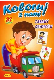 Koloruj z nami. Zabawy ch�opc�w
