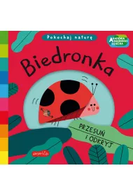 Biedronka. Akademia Mdrego Dziecka. Pokochaj natur