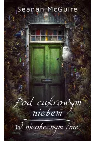 Pod cukrowym niebem, W nieobecnym �nie