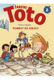 Powr�t do szko�y. �arciki Toto. Komiks. Tom 2