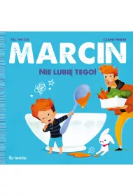 Marcin. Nie lubi� tego!