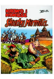 Kajko i Kokosz. Skarby Mirmi�a