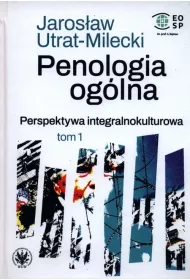 Penologia og�lna. Perspektywa integralnokulturowa. Tom 1